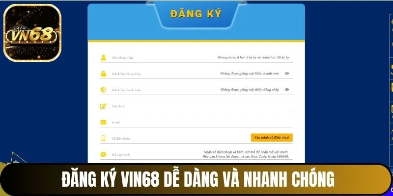 Đăng ký Vin68 dễ dàng và nhanh chóng