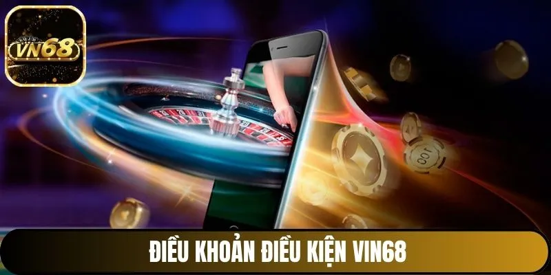 dieu-khoan-dieu-kien-vin68-avt