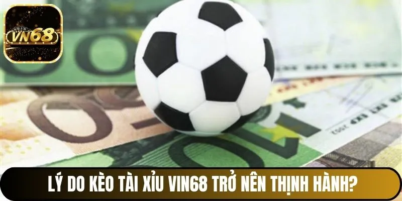 Ưu điểm khi cược tài xỉu tại VIN68